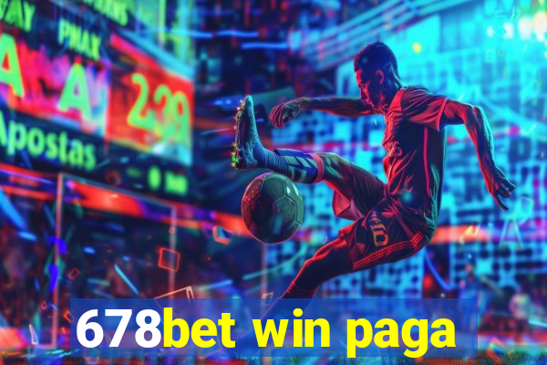 678bet win paga